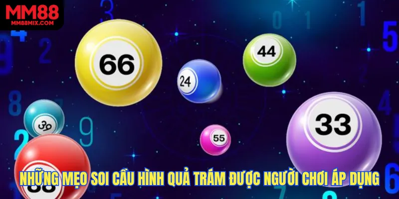 Những mẹo soi cầu hình quả trám được người chơi áp dụng
